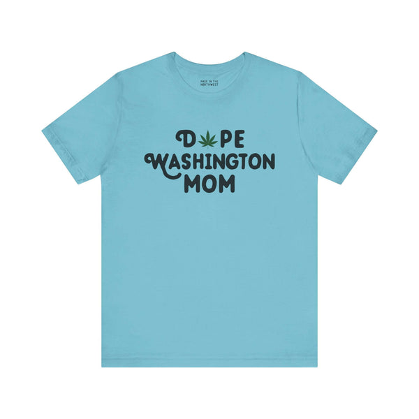 "Dope Washington Mom soft tee with marijuana leaf design in blue, featuring bold text for cool, laid-back moms in Washington."