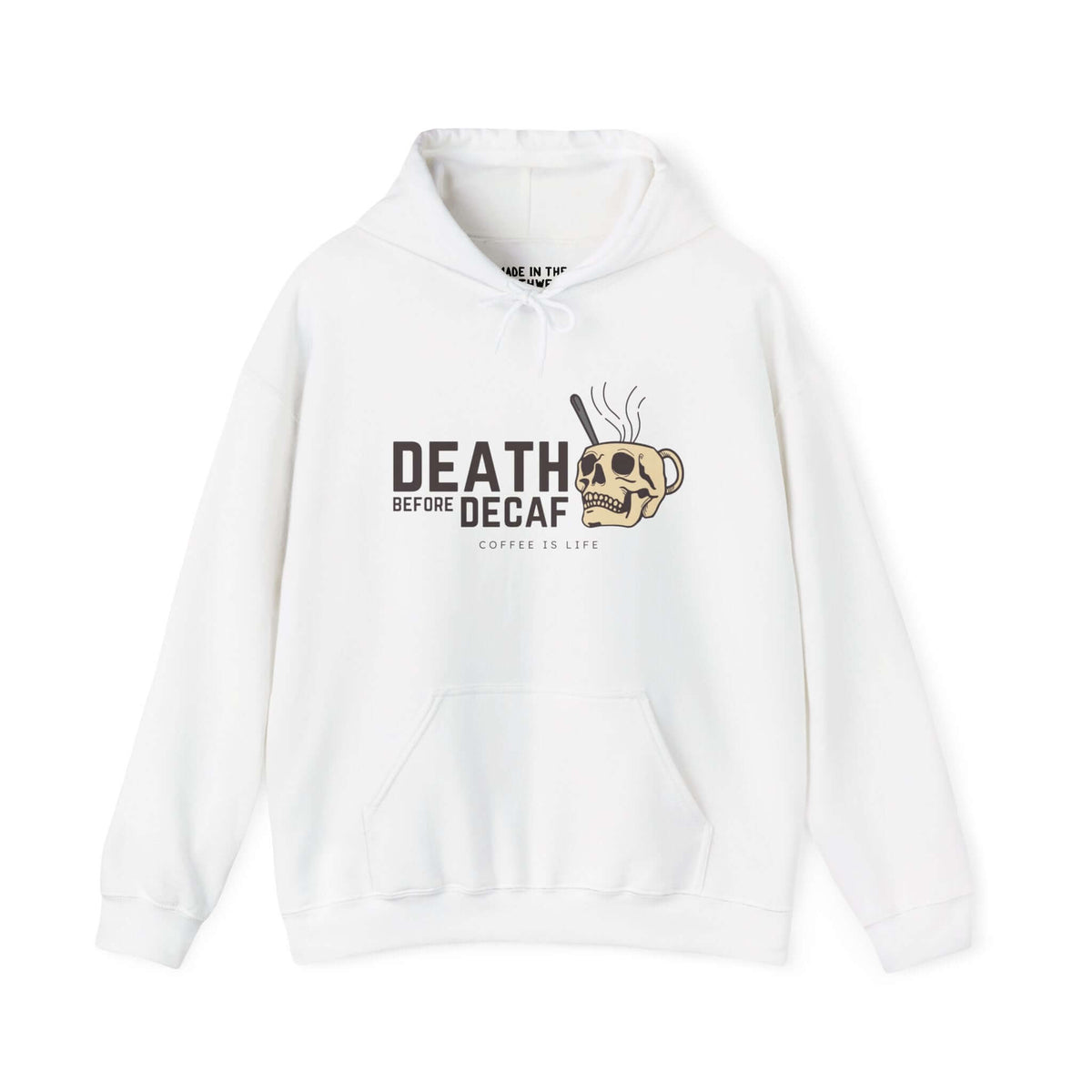 White hoodie with 'Death Before Decaf' print and skull coffee mug design, perfect for coffee lovers.