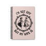 I'm Not Gay But My Wife Is Queer Pride Spiral Notebook