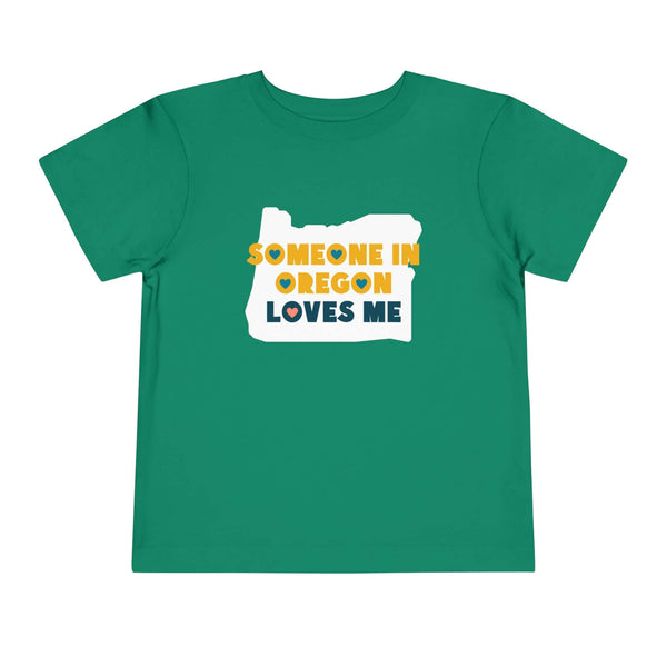 Someone in Oregon Loves Me Premium Soft Toddler Tee in green color, perfect for cozy adventures.