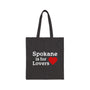 Spokane is for Lovers Cotton Canvas Tote Bag