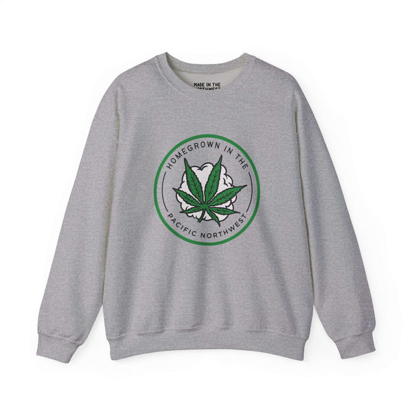 Gray sweatshirt with a bold marijuana leaf design, captioned "Homegrown in the Pacific Northwest."