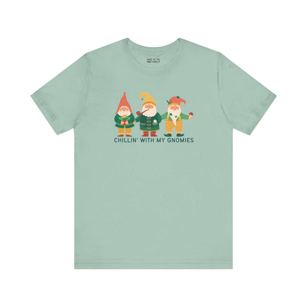 Chillin' with My Gnomies Premium Soft Tee