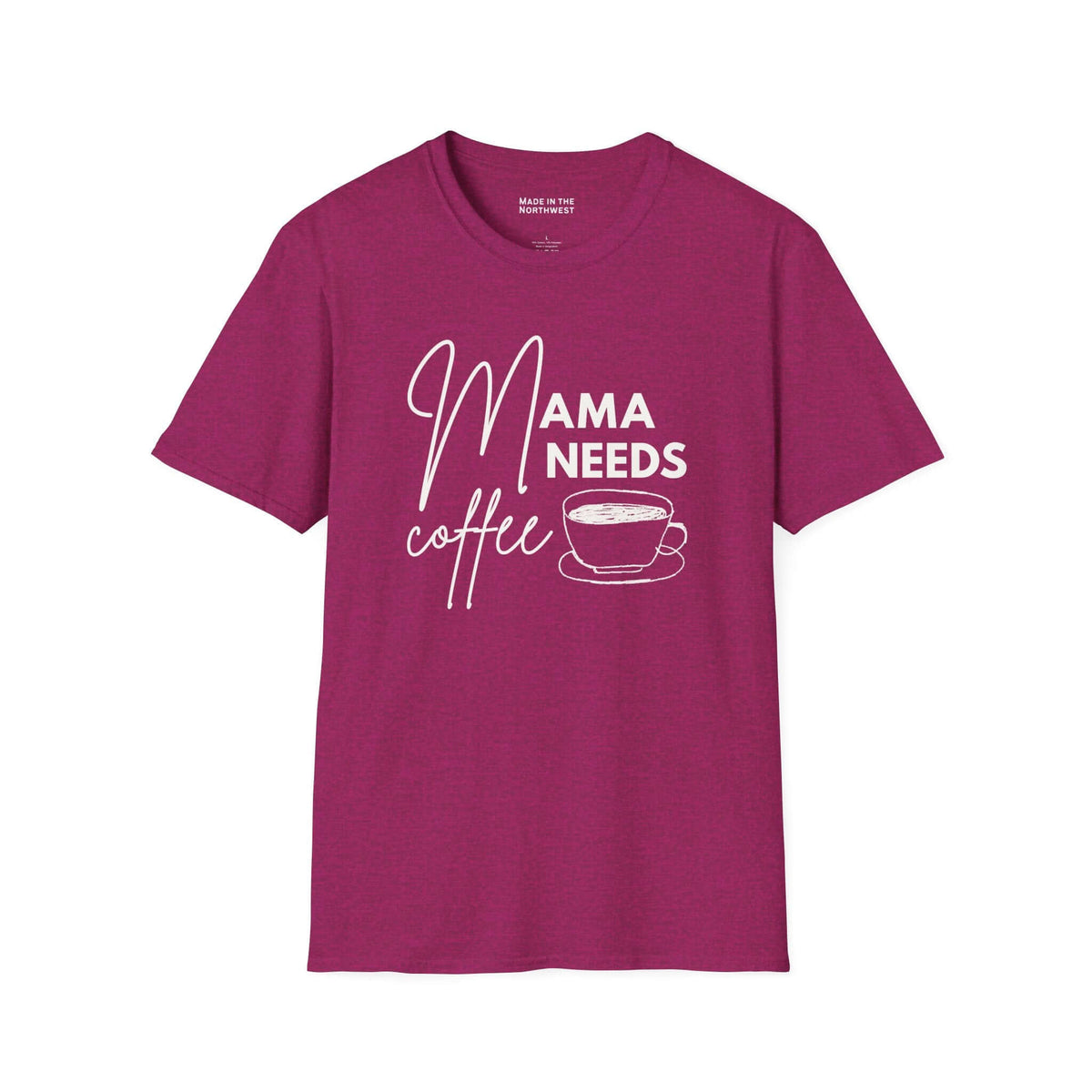Mama Needs Coffee T Shirt in berry color featuring hand-drawn coffee cup graphic and playful lettering.