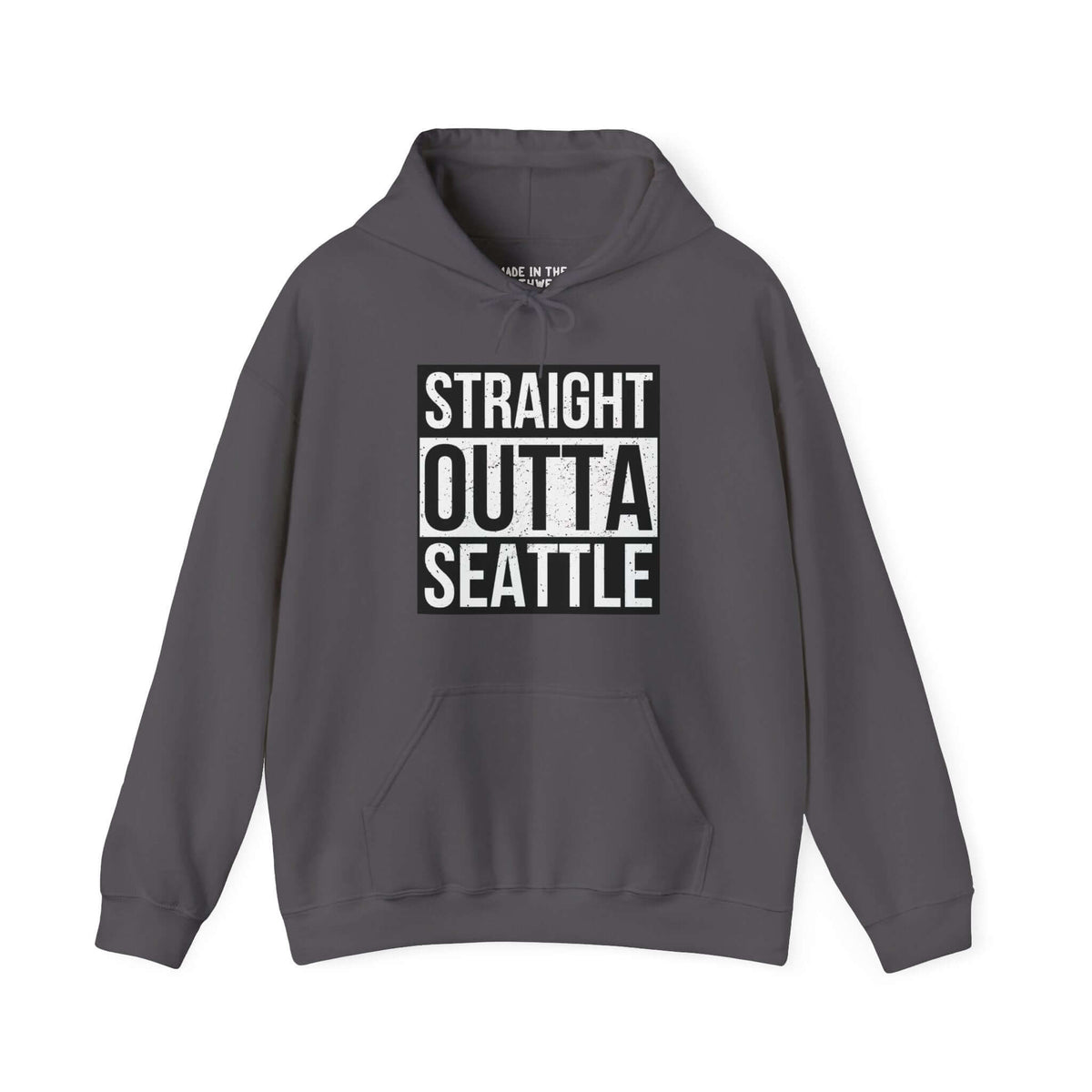 "Straight Outta Seattle hoodie in dark gray with bold white lettering, showcasing local pride and streetwear style."