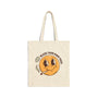 Blaze Your Own Trail Marijuana Cotton Canvas Tote Bag