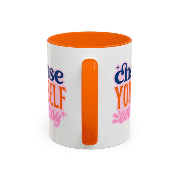 Choose Yourself Everyday Mug with vibrant orange handle and glossy finish, showcasing playful, retro lettering.