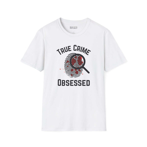 True Crime Obsessed T Shirt featuring a magnifying glass and fingerprint design with blood spatter details