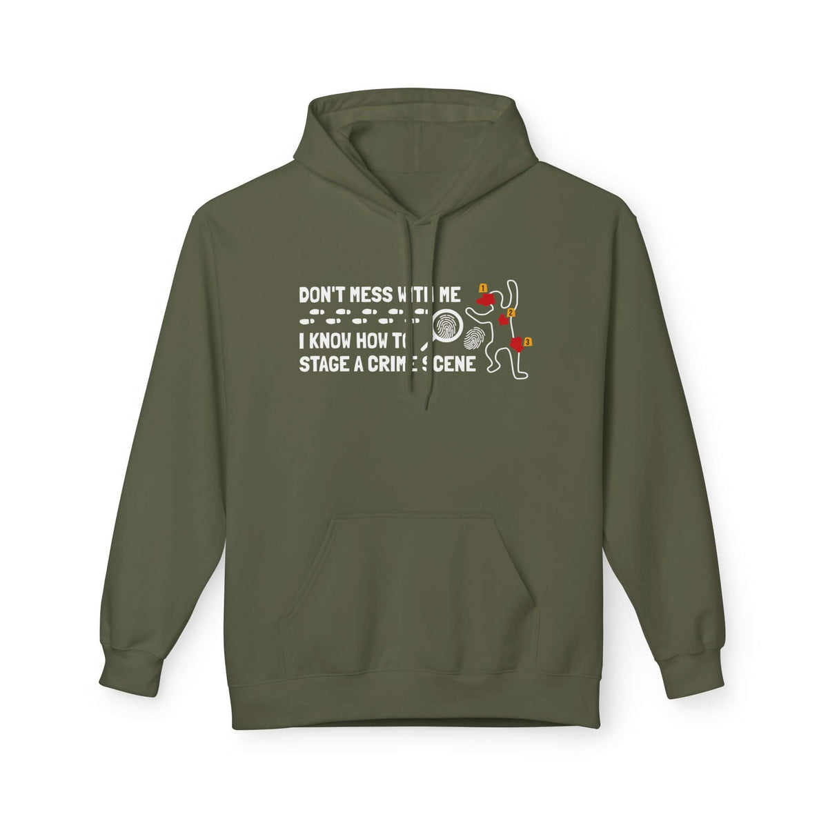 I Know How to Stage a Crime Scene Hoodie