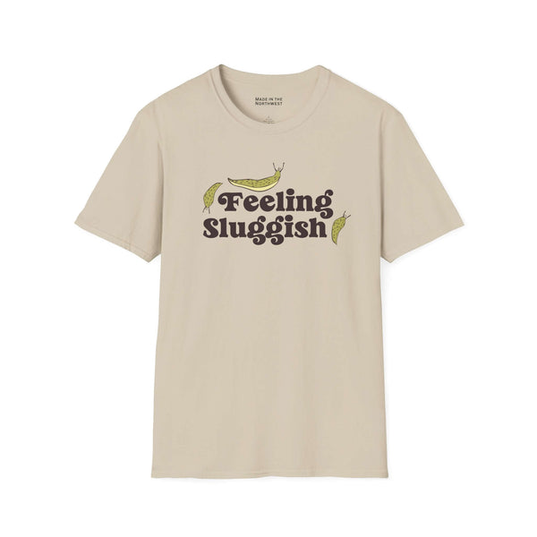 Feeling sluggish t shirt featuring playful slug graphics and humorous text design.