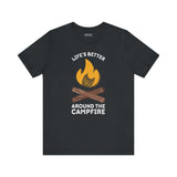 Life's Better Around the Campfire T Shirt featuring a campfire graphic on a dark background.