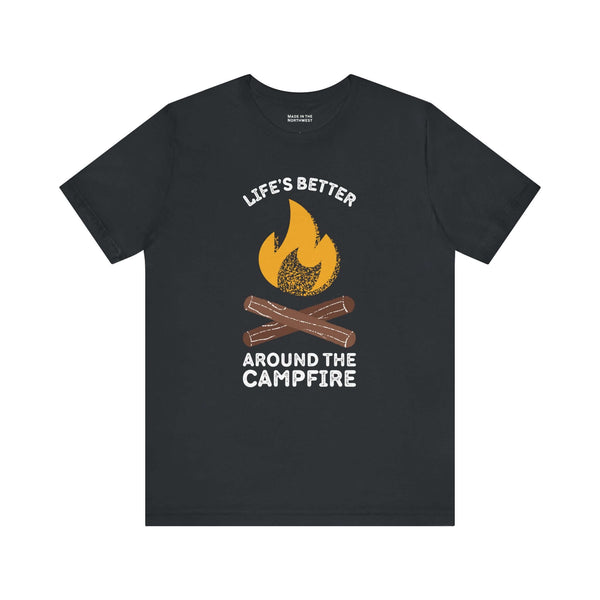 Life's Better Around the Campfire T Shirt featuring a campfire graphic on a dark background.