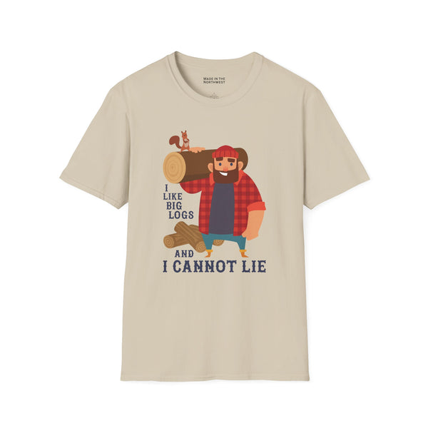 I Like Big Logs and I Cannot Lie Lumberjack Softstyle T-Shirt
