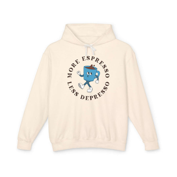 More Espresso Less Depresso hoodie featuring a cheerful coffee cup graphic on a cream background.
