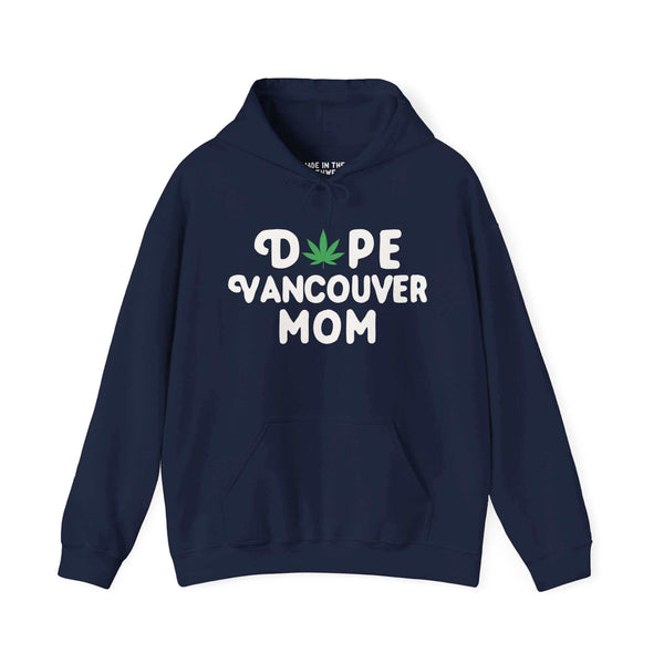 Navy "Dope Vancouver Mom" hoodie with marijuana leaf design, showcasing stylish Washington pride for moms.