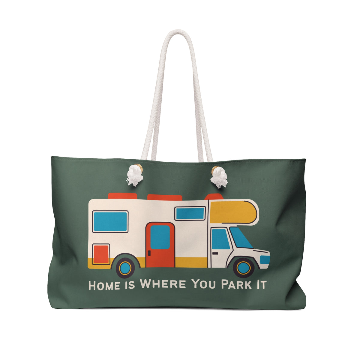 Home is Where You Park It RV Camper Weekender Bag