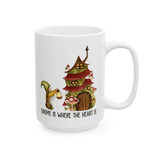 Gnome Is Where The Heart Is ceramic mug featuring a gnome and mushroom house design, perfect for whimsical mornings.