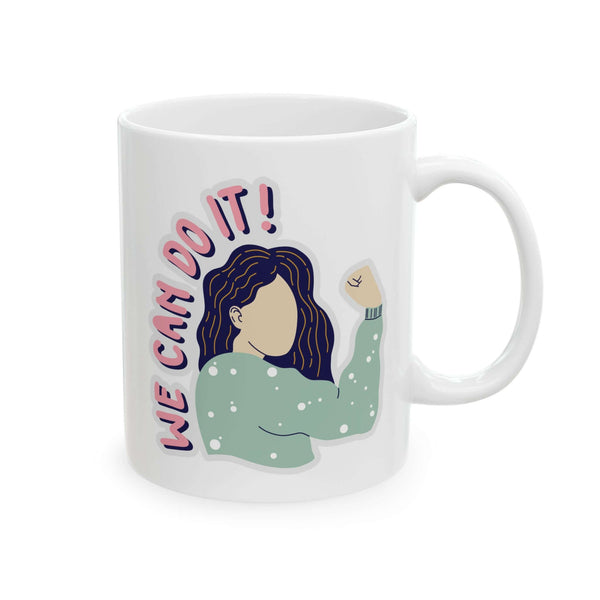 We Can Do It Mug featuring a hand-drawn figure and playful lettering on a glossy surface.