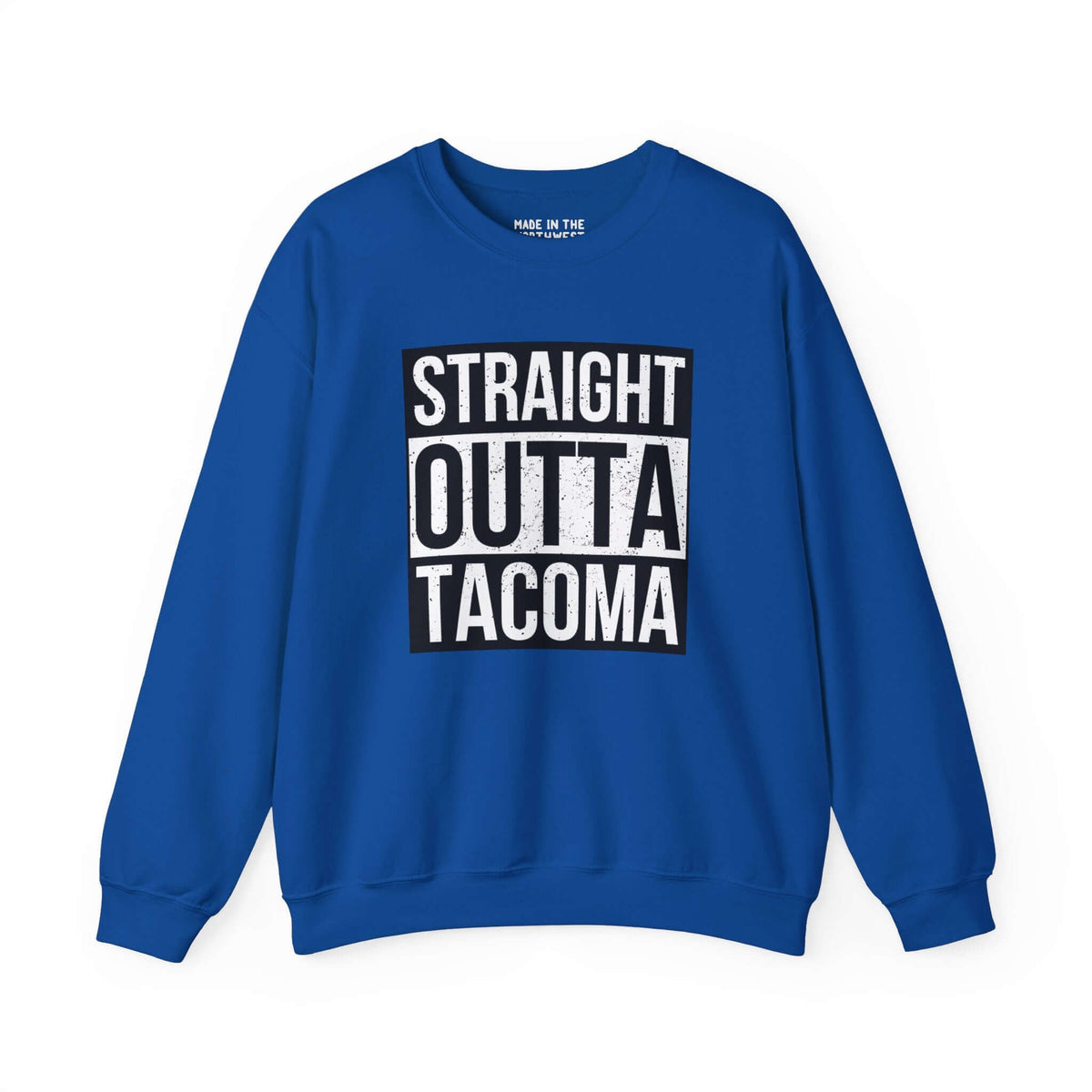 Blue "Straight Outta Tacoma" sweatshirt with bold graphic design, perfect for showing local pride and streetwear style.