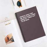 Spiral notebook titled 'People Who Owe Me Apologies When Bigfoot Turns Out to Be Real', perfect for keeping notes.