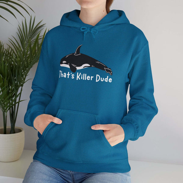 Blue hoodie featuring 'That's Killer Dude' design with an orca illustration, perfect for marine life enthusiasts.