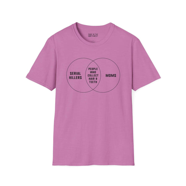 Purple Venn Diagram t-shirt labeled 'Serial Killers', 'Moms', and 'People Who Collect Hair & Teeth'.