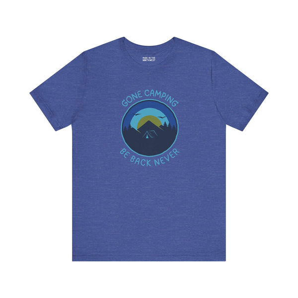 Premium soft blue tee featuring 'Gone Camping, Be Back Never' design, perfect for outdoor lovers and camping enthusiasts.