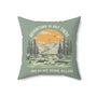 Adventure is Out There and So Are Serial Killers True Crime Square Accent Pillow