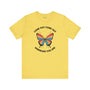 Come Out Wherever You Are Pride Butterfly Premium Soft Tee