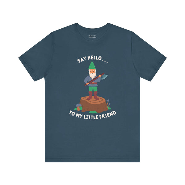 Say Hello to My Little Friend T Shirt