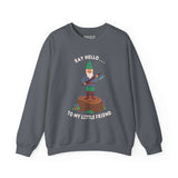 Say Hello to My Little Friend Sweatshirt featuring a gnome on a stump holding an axe with playful text design.