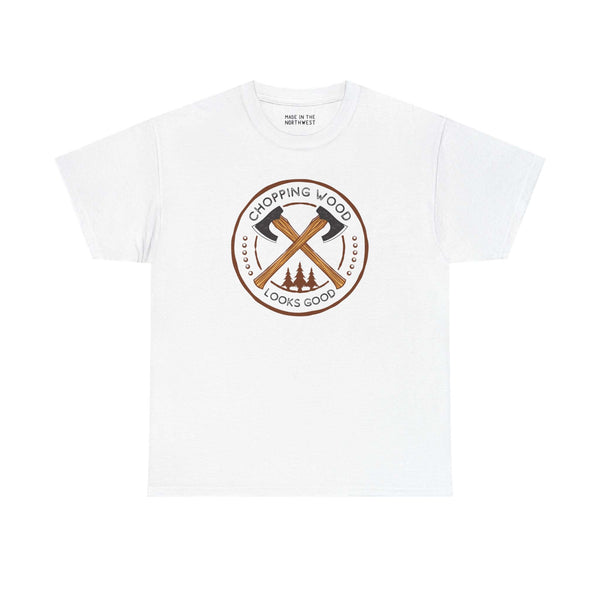 Chopping Wood Looks Good athletic tee featuring a bold crossed axe graphic on a white shirt.