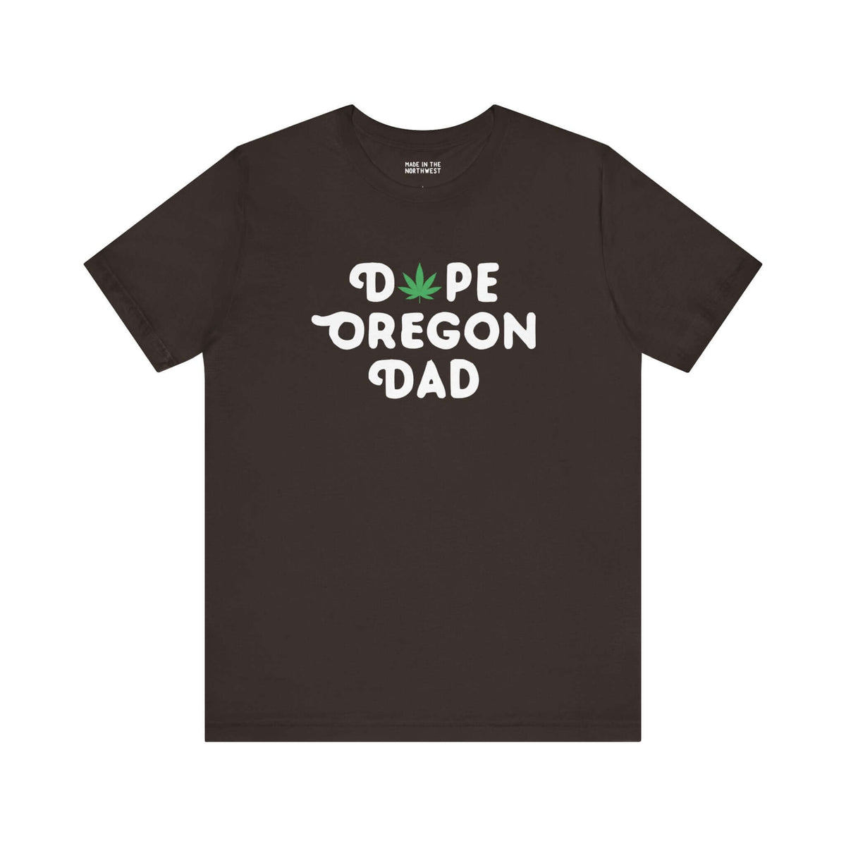 Black "Dope Oregon Dad" T-shirt with marijuana leaf design replacing the "O" in "Dope," representing laid-back Oregon pride.