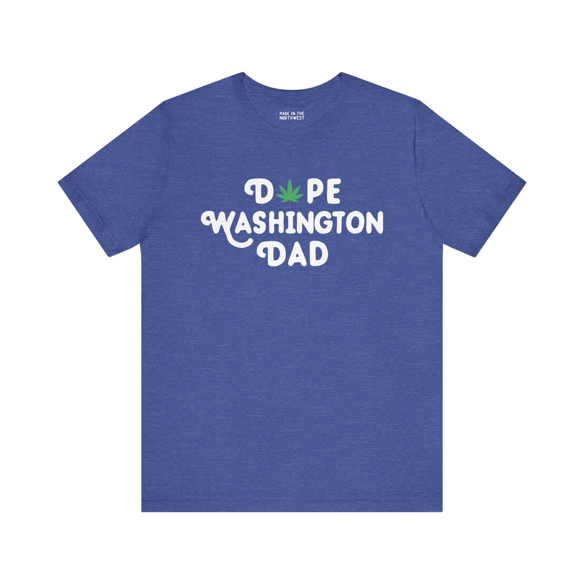 Blue Dope Washington Dad tee with marijuana leaf design replacing the 'O', showcasing laid-back Washington pride.