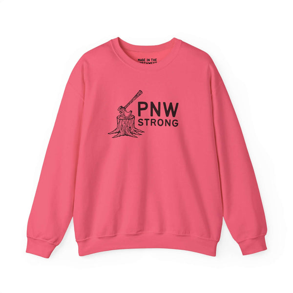 PNW Strong Crewneck Sweatshirt in pink featuring an axe-in-stump design for Pacific Northwest spirit.