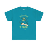 Teal athletic tee with 'This is How I Roll' text and marijuana joint graphic, perfect for a relaxed, laid-back style.