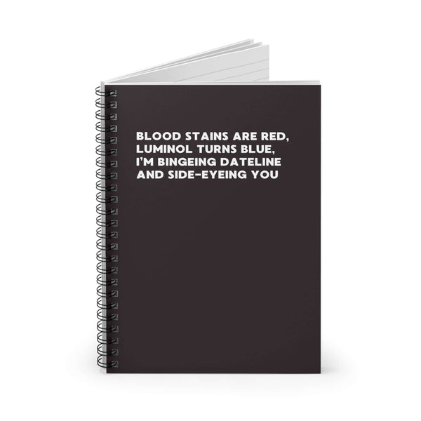 Blood Stains Are Red spiral notebook, perfect for true crime lovers to jot down notes and plot twists.