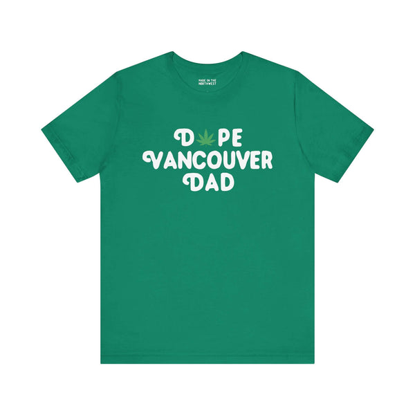 Dope Vancouver Dad Soft Tee