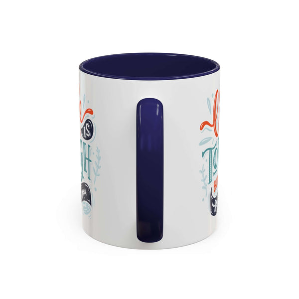 Life is Tough But So Are You Mug with navy handle and interior, featuring hand-lettered message on a white ceramic mug.