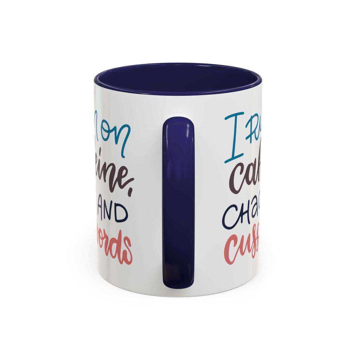 I Run on Caffeine, Chaos and Cuss Words Mug with colorful print and navy interior.