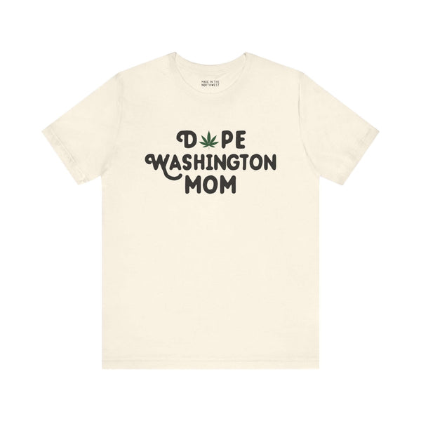 "Dope Washington Mom Tee with Marijuana Leaf Design, Soft Cotton Shirt for Cool Moms with State Pride"