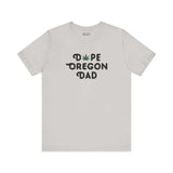Dope Oregon Dad soft tee featuring a marijuana leaf in place of the 'O' for a fun, laid-back vibe.