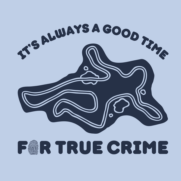It's Always a Good Time for True Crime Softstyle T-Shirt