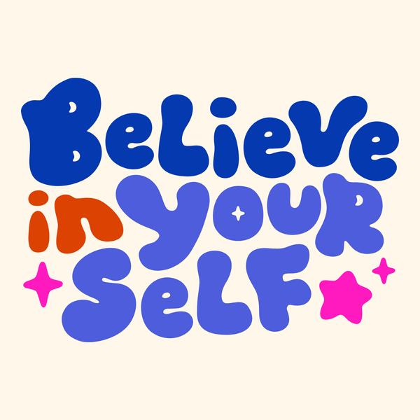 Colorful design of the Believe in Yourself Kids T Shirt featuring playful lettering and positive vibes.