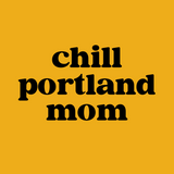 Chill Portland Mom hoodie design featuring bold, playful typography on a warm yellow background.