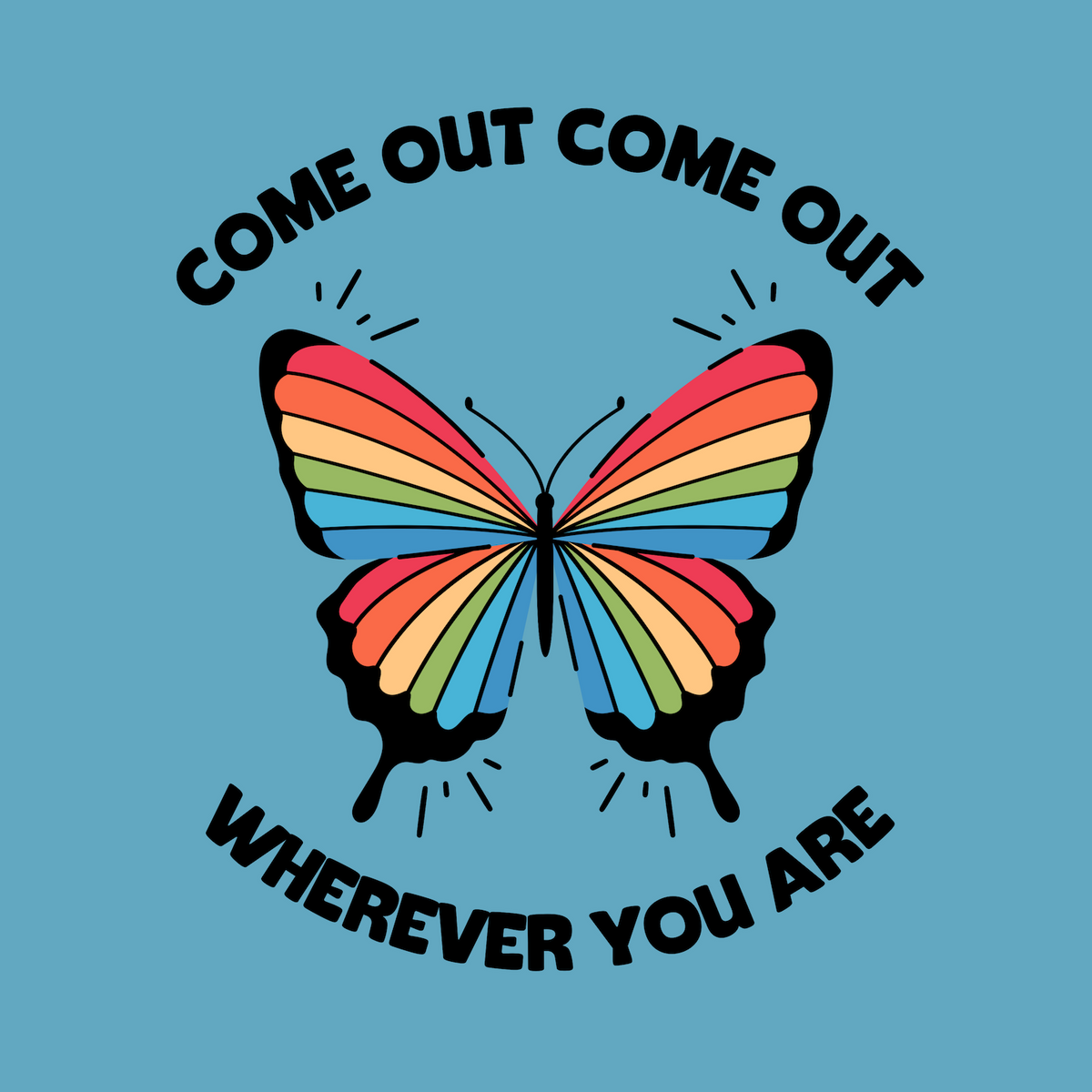 Come Out Wherever You Are Pride Butterfly Premium Soft Tee