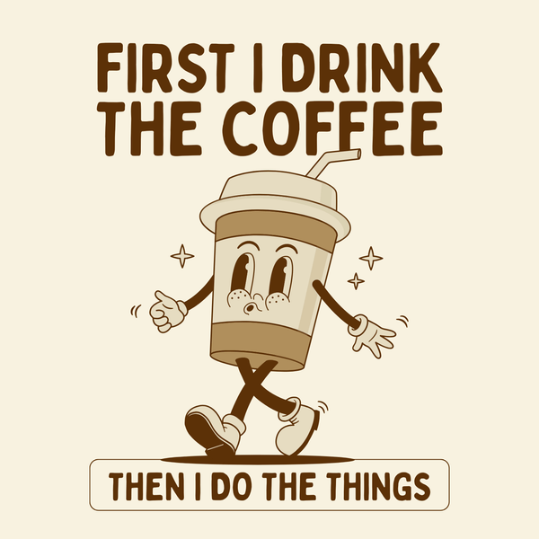 First I Drink the Coffee Cotton Canvas Tote Bag