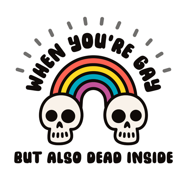 When You’re Gay But Also Dead Inside Mug – Funny Pride Coffee Cup