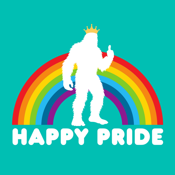 Bigfoot silhouette with a crown and rainbow, celebrating Pride with the text 'Happy Pride' below
