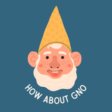 Cheerful gnome graphic with a yellow hat and the text 'How About Gno' on a blue background.